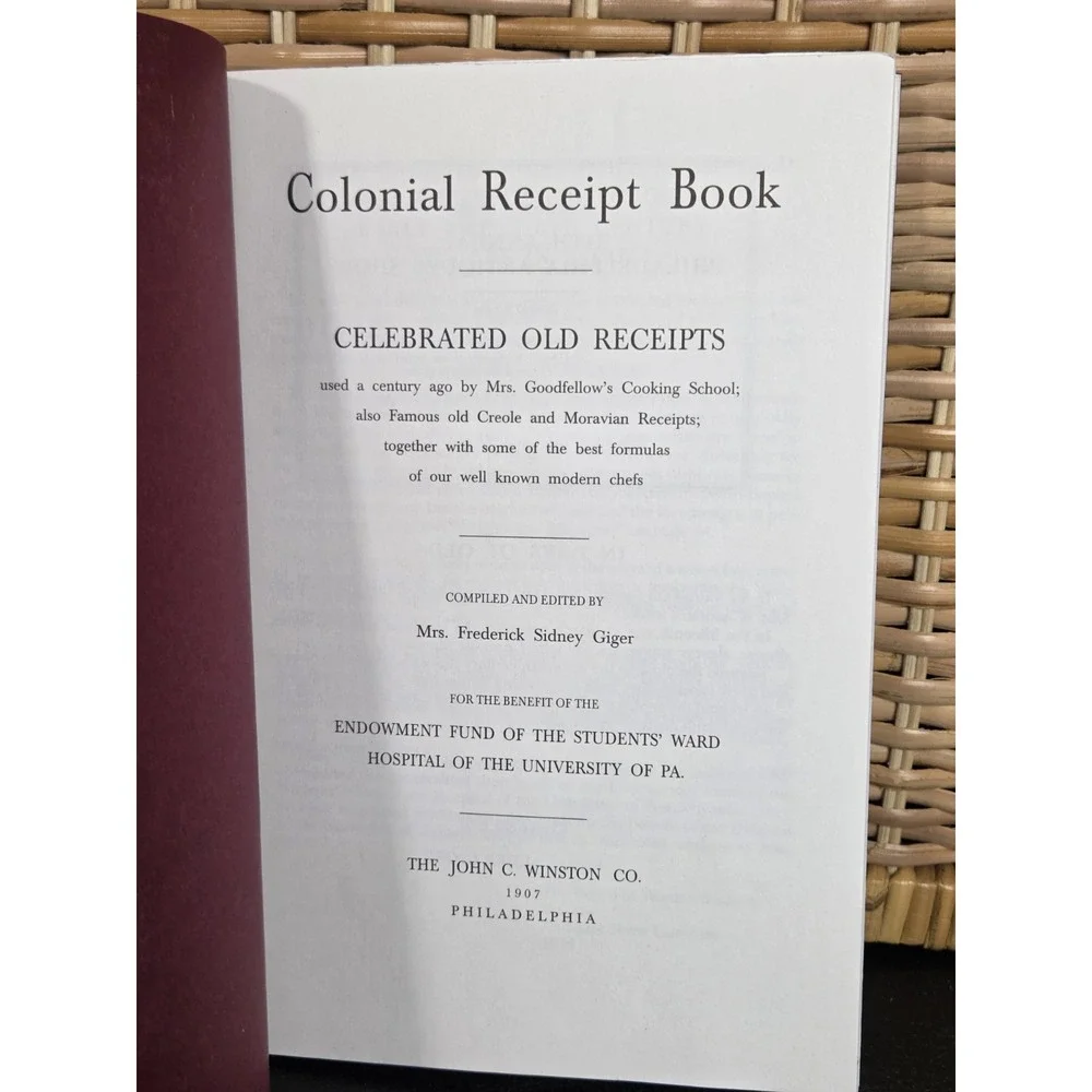 The‎ Colonial Receipt Book: Celebrated Old Receipts Booklet Reprint 1995